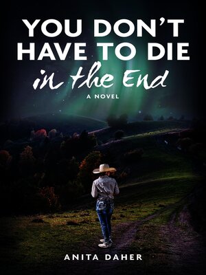 cover image of You Don't Have to Die In the End